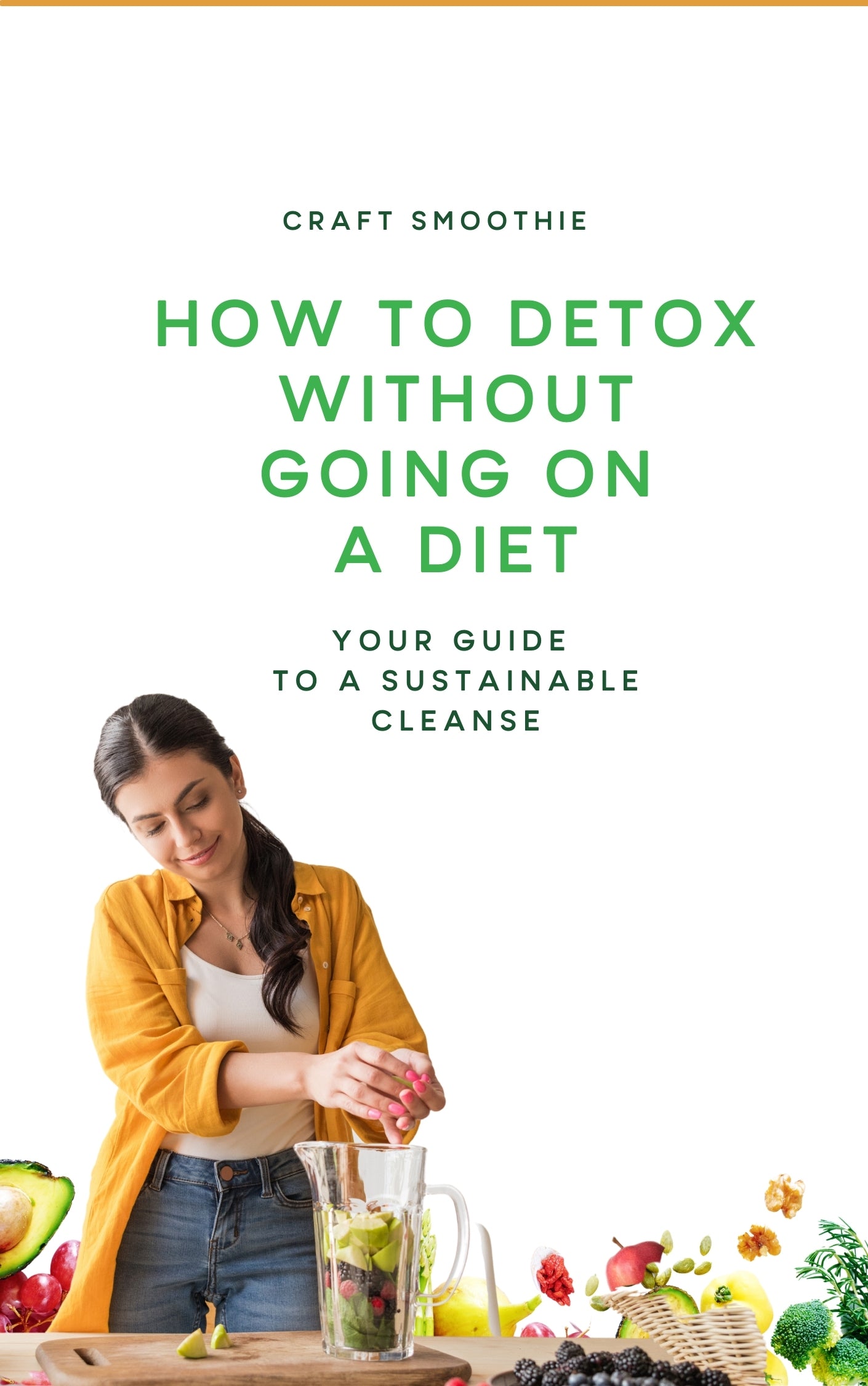 How To Detox Without Going On A Diet eBook